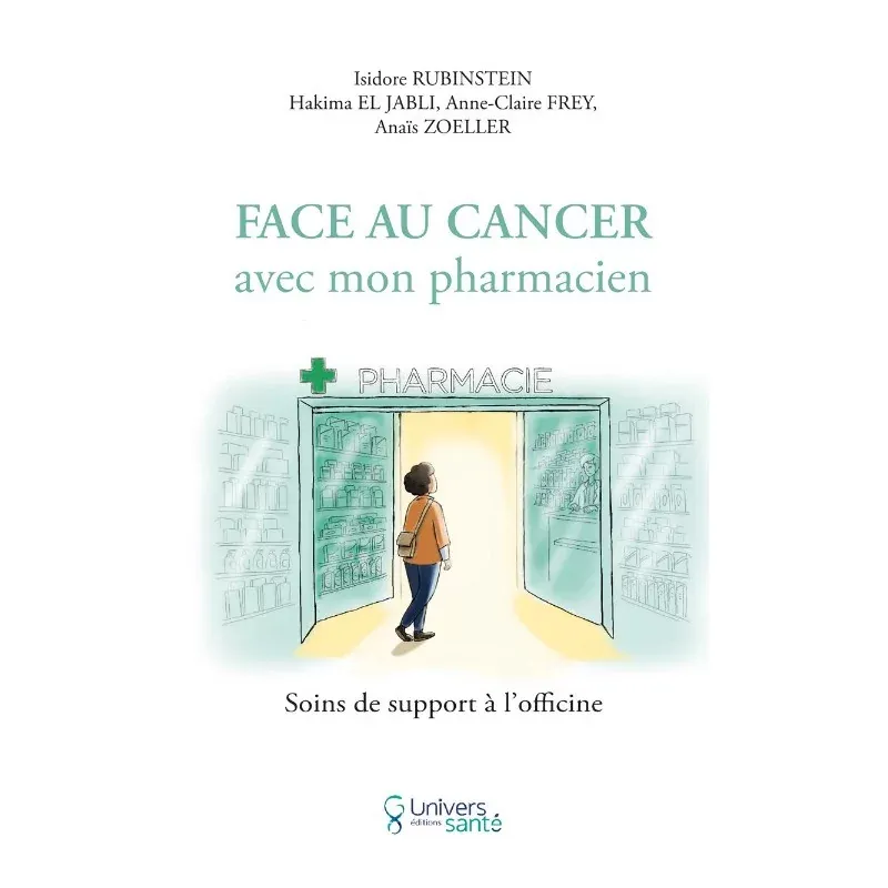 Face au cancer avec mon pharmacien - Univers Pharmacie