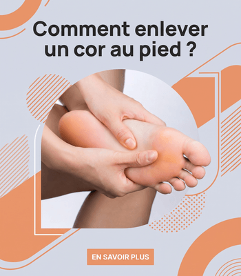 Comment enlever un cor au pied ?
