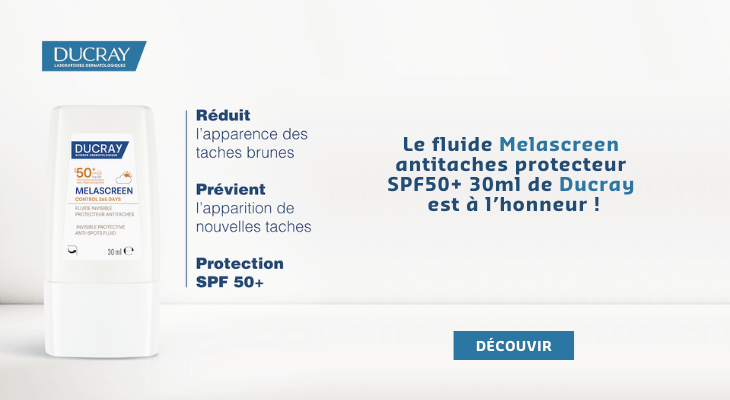 Découvrez les bienfaits du soin Ducray Melascreen Fluide Antitaches Protecteur SPF50+