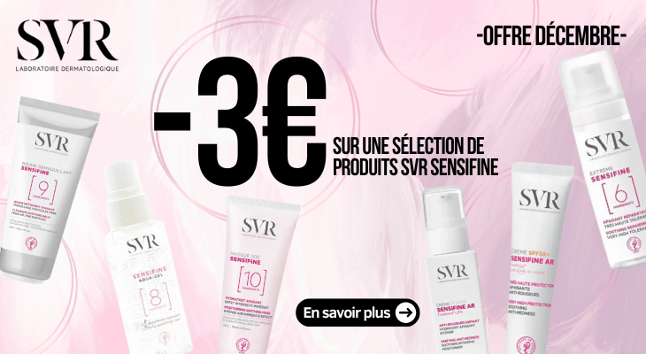 3€ de remise sur les soins SVR Sensifine