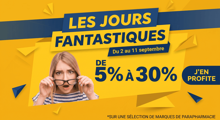 Jours Fantastiques : des remises jusqu'à 30% sur les plus grandes marques de parapharmacie