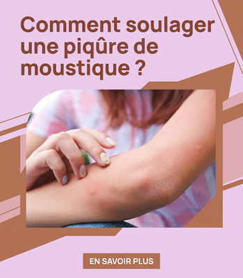 Comment soulager une piqûre de moustique ?